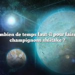 Question : combien de temps faut-il pour faire pousser des champignons shiitake ?